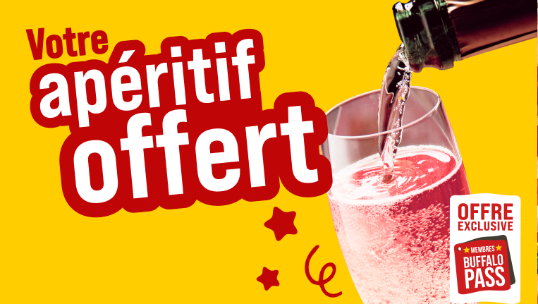 Votre apéritif offert