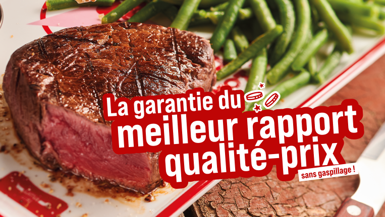 La garantie du meilleur rapport qualité-prix sans gaspillage